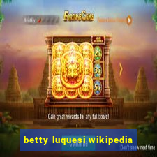 betty luquesi wikipedia